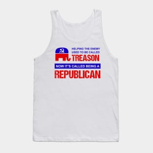 Helping the Enemy Used to be Called Treason Now It's Called Being A Republican Tank Top